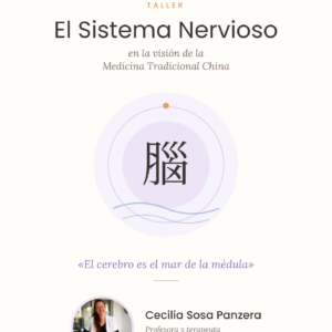 TALLER SOBRE EL SISTEMA NERVIOSO SEGÚN LA MEDICINA TRADICIONAL CHINA